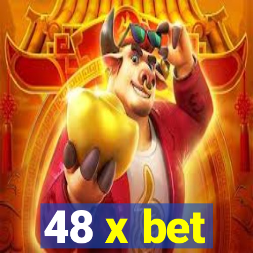 48 x bet